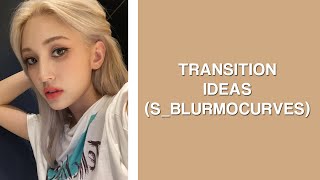 transition ideas SBlurMoCurves  after effects tutorials [upl. by Dubois]