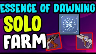 Destiny 2 Best Solo Essence Of Dawning Farm  DAWNING 2023 [upl. by Anierdna]