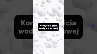 Korzyści z picia wody wodorowej wodawodorowa [upl. by Ahsiat]