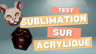 SUBLIMATION sur de lACRYLIQUE Oui cest possible et assez simple Sublimation Acrylic [upl. by Llenyl]