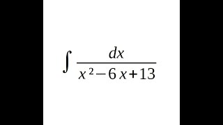 Integral dxx²6x13 [upl. by Adnawaj]