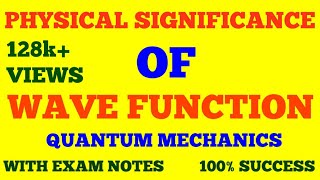 PHYSICAL SIGNIFICANCE OF WAVE FUNCTION  PROBABILITY DENSITY  QUANTUM MECHANICS  WITH NOTES [upl. by Anidene]