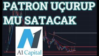 A1 capital patronlar uçurup mu satacak  a1cap hisse [upl. by Rasmussen]