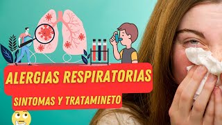 Alergias respiratorias síntomas y tratamientos alergias [upl. by Annavoeg485]