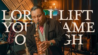 Lord I Lift Your Name On High  Saxophone Worship  Instrumental Songs  Uriel Vega [upl. by Blinni830]