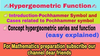 part1 Hypergeometric function pochhammer symbol hypergeometric series Kummar series for BSc MSc [upl. by Cormack55]