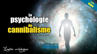 LESSENTIALISME dans la pensée ANTHROPOPHAGE  expliqué par un Asperger [upl. by Veronika]