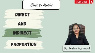 Direct and Inverse Proportion Class 8  Class 8 Maths nehaagrawal0107 gdamclasses [upl. by Mallina]