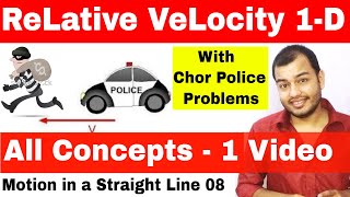 Relative Velocity  Kinematics Motion in a Straight Line 08  Class 11 Chapter 4  JEE MAINS [upl. by Hola]