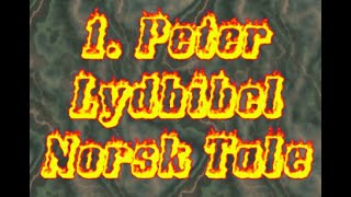 Lydbibel  Første Peter [upl. by Alithea]