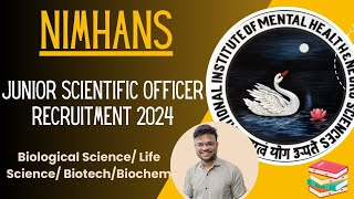 National Institute of Mental Health and Neurosciences  Junior Scientific Officer Recruitment 2024 [upl. by Atrim138]