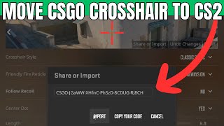 How to Import Crosshair from CSGO to CS2  Move your Crosshair to CounterStrike 2 cs2 [upl. by Attirehs]