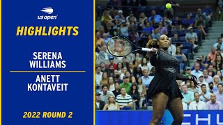 Serena Williams vs Anett Kontaveit Highlights  2022 US Open Round 2 [upl. by Attehcram]