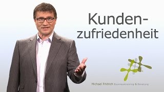 Kundenzufriedenheit steigern und loyale Kunden binden I Verkaufstrainer Michael Fridrich [upl. by Atnad]