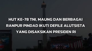 Presiden RI amp Panglima TNI Saksikan Berbagai Ranpur Pindad Pada Gelaran HUT ke78 TNI [upl. by Sabanrab]