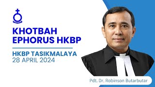 Khotbah Minggu Kantate 28 April 2024  Pdt Dr Robinson Butarbutar  Ephorus HKBP [upl. by Navaj]