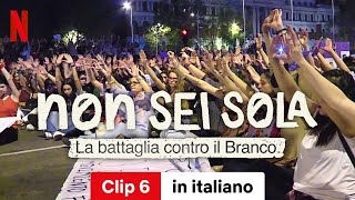 Non sei sola la battaglia contro il Branco Clip 6  Trailer in italiano  Netflix [upl. by Nywrad314]