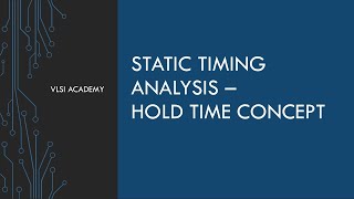 STA lec10 hold time concepts  static timing analysis tutorial  VLSI [upl. by Sidman]