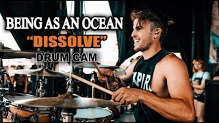 Being As An Ocean  Dissolve  Drum Cam LIVE [upl. by Kiele]