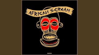 African Scream Marimbas [upl. by Naujaj]