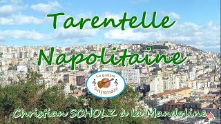 Tarentelle Napolitaine  interpréter par Kris CADIAC scholz christian [upl. by Damle]