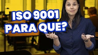 PARA QUE SERVE A ISO 9001  SISTEMA DE GESTÃO DA QUALIDADE  QMS BRASIL  ANA CARNEIRO [upl. by Assecnirp]