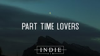 Hazlett  Part Time Lovers Lyrics [upl. by Ludovico]