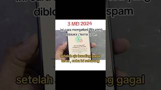 cara mengatasi wa diblokir terbaru spam sering gagal saat aju banding blokir spam whatsapp [upl. by Verge]