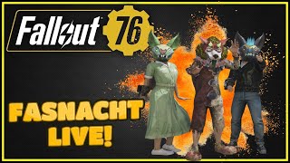 Fasnacht Is Live  Fallout 76 [upl. by Isnam133]