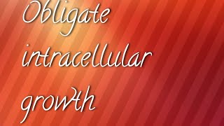 Growth of BacteriaMicrobiologyObligate intracellular growth [upl. by Ordnajela]