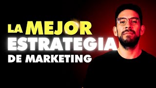 La MEJOR estrategia de MARKETING para AUMENTAR tus ventas 🏆 💰📈 [upl. by Suriaj]