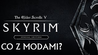 SKYRIM SPECIAL EDITION  CO Z MODAMI [upl. by Kowalski]