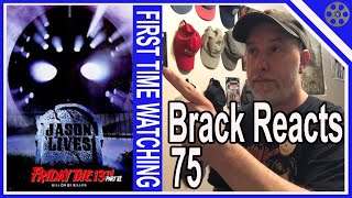 Brack Reacts 75  Friday the 13th Part VI Jason Lives [upl. by Bej489]