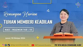 Renungan Harian Jumat 18 Oktober 2024  HKBP Maranatha Rawalumbu  Tuhan Memberi Keadilan [upl. by Imeaj]