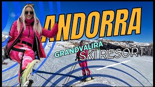 GRANDVALIRA SKI RESORT IN ANDORRA 🇦🇩 Over 210km of slopes and fun [upl. by Llenrac203]