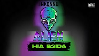 Inkonnu  Hia B3ida  Lyrics  Officiel [upl. by Asek]