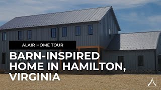 BarnInspired Home in Hamilton Virginia  Alair Homes [upl. by Skeie]