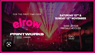 PRINTWORKS London ELROW 13 November 2022 [upl. by Wendall]