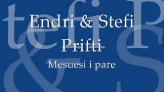 Endri amp Stefi Prifti Mesuesi i pare [upl. by Viglione666]