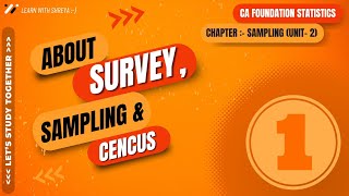 Chp 13 unit 2 Sampling  part 1  CA Foundation 24  Statistics  With notes by Shreya Sharma [upl. by Maiga]