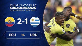 ECUADOR vs URUGUAY 21  RESUMEN  ELIMINATORIAS SUDAMERICANAS  FECHA 2 [upl. by Natiha]