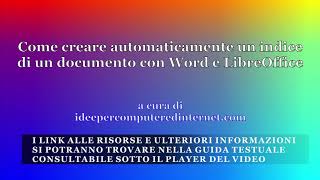 Come creare automaticamente un indice di un documento con Word e con LibreOffice [upl. by Asirap261]