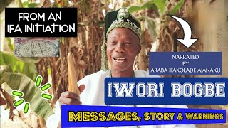 Iwori Bogbe Iwori Ogbes Revelation from an Ifa Initiation Narrated by Araba Ifakolade Ajanaku [upl. by Eiznek]