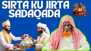 Sirta Ku Jirta Sadaqada Sh Abdullahi Bulow [upl. by Lissy]