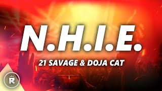 21 Savage Doja Cat  nhie Lyrics [upl. by Ahsinnod529]