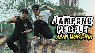 JAMPANG PEOPLE  Acan Waktuna  Official Music Video [upl. by Attevaj]