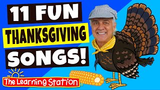 11 Fun Thanksgiving Songs 🦃 Kids Thanksgiving 🦃 Childrens Turkey Songs by The Learning Station [upl. by Dlorag]