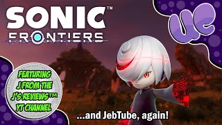 Sonic Frontiers Story Deconstruction  Endgame Spoilers  feat Js Reviews and JebTube [upl. by Aidaas]