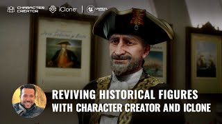 Reviving Historical Figures with Character Creator and iClone [upl. by Tecla]