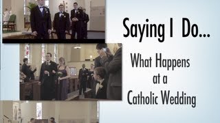 Saying I Do What Happens at a Catholic Wedding [upl. by Eigla525]